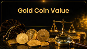 Gold Coin Value: How to Tell What Your Old Coins Are Actually Worth 
